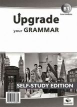 Upgrade Your Grammar B1 (Intermediate). Self-Study Edition (Podręcznik Z Kluczem)
