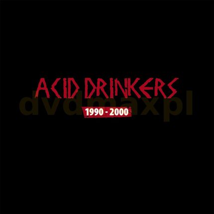 Acid Drinkers: 1990 - 2000 [BOX] [11CD]