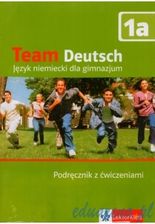 Zdjęcie Team Deutsch 1A - Podręcznik + Ćwiczenia + CD - Wejherowo