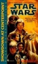 Showdown At Centerpoint - Corellian Trilogy b.3 - STAR WARS
