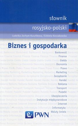 Słownik rosyjsko-polski. Biznes i gospodarka