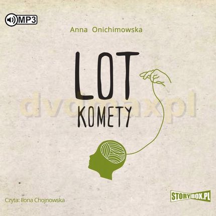 Lot komety (Tom 2) - Anna Onichimowska [AUDIOBOOK]