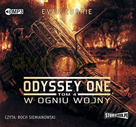 W ogniu wojny. Odyssey one (Tom 4) - Currie Evan [AUDIOBOOK]