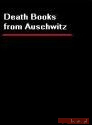 Death Books from Auschwitz A-L M-z 2 vols Ksiegi zgonów z Au