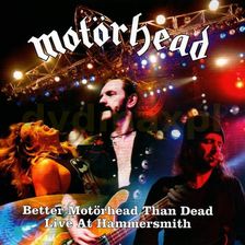 Zdjęcie Motorhead: Better Motorhead Than Dead (Live At Hammersmith) [4xWinyl] - Kalisz