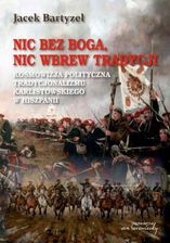 Zdjęcie Nic bez Boga nic wbrew Tradycji - Warta