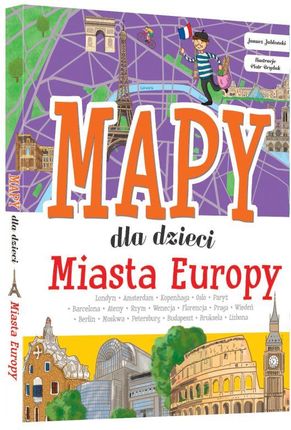 Miasta Europy Mapy Dla Dzieci - Patrycja Zarawska