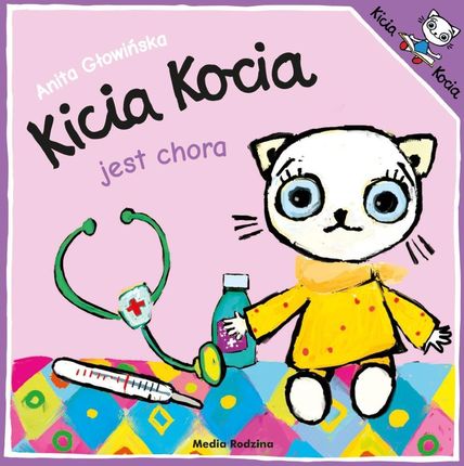 Kicia Kocia jest chora  Anita Głowińska 2019