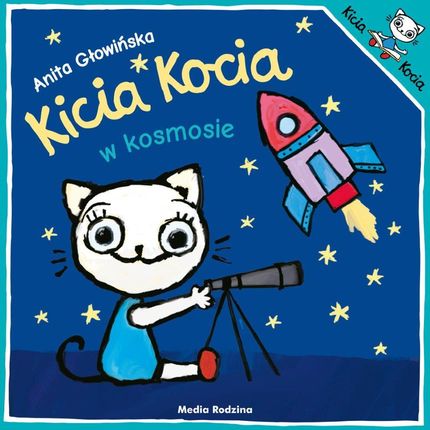 Kicia Kocia w kosmosie  Anita Głowińska 2019