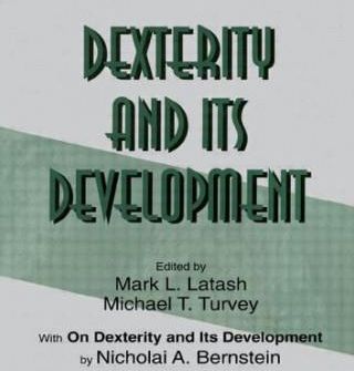 Dexterity and Its Development