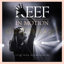 Zdjęcie Reef: In Motion Live From Hammersmith [Blu-Ray]+[CD] - Zalewo
