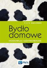 Zdjęcie Bydło Domowe - Hodowla I Użytkowanie Piotr Gulińsk - Wilamowice