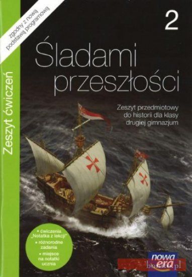 Śladami przeszłości 2 Historia zeszyt przedmiotowy