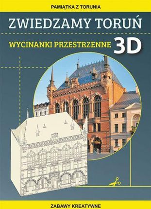 Zwiedzamy Toruń Wycinanki przestrzenne 3D Pamiątka