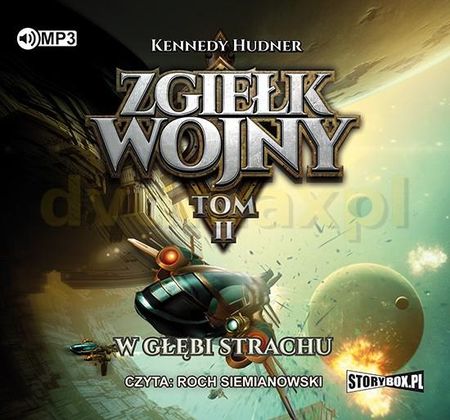 W głębi strachu. Zgiełk wojny (Tom 2) - Kennedy Hudner [AUDIOBOOK]