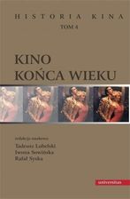 Zdjęcie Kino końca wieku. Tom 4. Historia kina - Słomniki