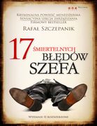 Zdjęcie 17 śmiertelnych błędów szefa. Wydanie II rozszerzone - Nałęczów