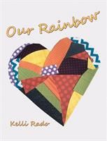 Our Rainbow (Rado Kelli)