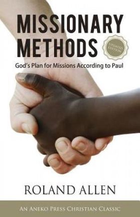 Missionary Methods (Allen Roland)