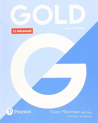 Gold C1 Advanced New Edition Exam Maximizer With Key 