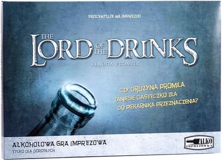 Grajmy Razem The Lord Of The Drinks: Władca Promili  