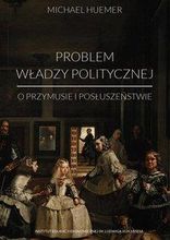 Zdjęcie Problem władzy politycznej - Miłakowo