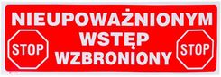 Zdjęcie OBI Znak nieupowżnionym wstęp wzbroniony - Chełmno