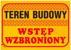 Zdjęcie OBI Znak teren budowy wstęp wzbroniony - Miłomłyn