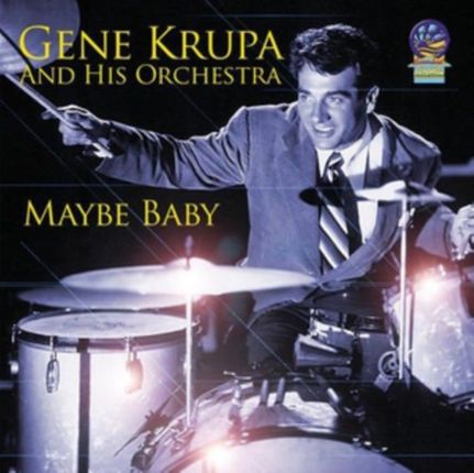 Maybe Baby (Gene Krupa) (CD)