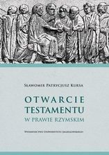Zdjęcie Otwarcie testamentu w prawie rzymskim - Żnin
