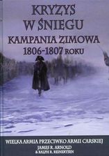 Zdjęcie Kryzys w śniegu Kampania zimowa 1806-1807 roku - Gdańsk