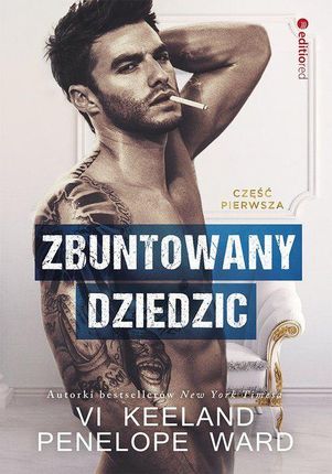 Zbuntowany dziedzic - Vi Keeland, Penelope Ward