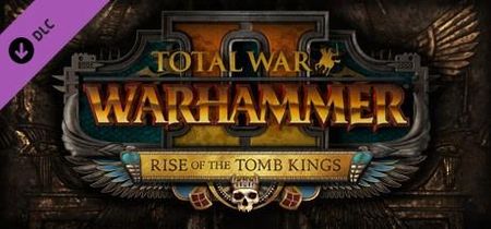Total War: Warhammer II – Rise Of The Tomb Kings (Digital)