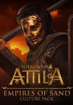 Total War Attila Empire of Sand Culture Pack (Digital)