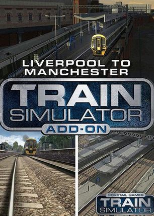 Train Simulator Liverpool Manchester Route Add On (Digital)
