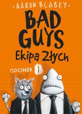 Zdjęcie Bad Guys. Ekipa Złych Odcinek 1 - Stąporków