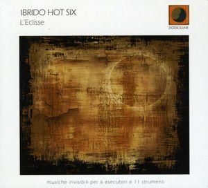 L'eclisse (Ibrido Hot Six) (CD)
