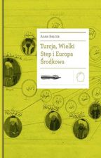 Zdjęcie Turcja, Wielki Step i Europa Środkowa (EPUB) - Leśna