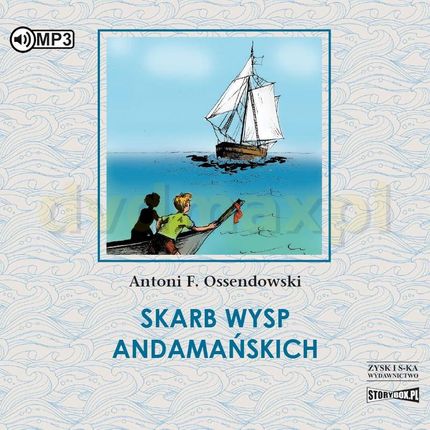 Skarb wysp Andamańskich - Antoni Ferdynand Ossendowski [AUDIOBOOK]