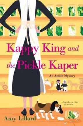 Kappy King and the Pickle Kaper (Lillard Amy)(Paperback)