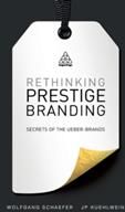 Rethinking Prestige Branding (Schaefer Wolfgang)