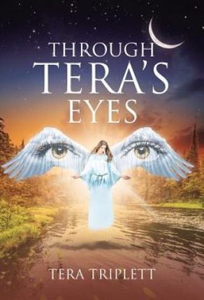 Through Tera's Eyes (Triplett Tera)
