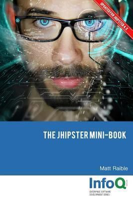 The Jhipster Mini-Book (Raible Matt)