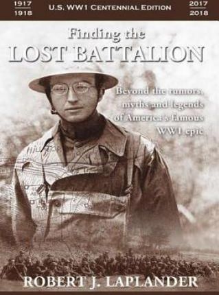 Finding the Lost Battalion (Laplander Robert)