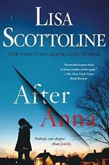 AFTER ANNA (LISA SCOTTOLINE)