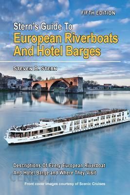 Stern's Guide to European Riverboats and Hotel Barges (Stern Steven B.) - Literatura obcojęzyczna - opinie - Ceneo.pl