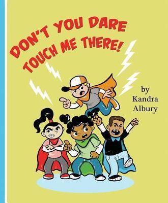 Don T You Dare Touch Me There Albury Kandra C Literatura Obcojezyczna Ceny I Opinie Ceneo Pl Don T You Dare Touch Me There Albury Kandra C Literatura Obcojezyczna Ceny I Opinie Ceneo Pl
