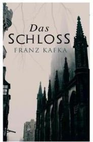 Das Schloss (Kafka Franz)