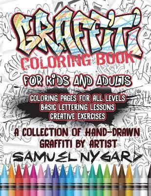 Graffiti Coloring Book for Kids and Adults (Nygard Samuel)