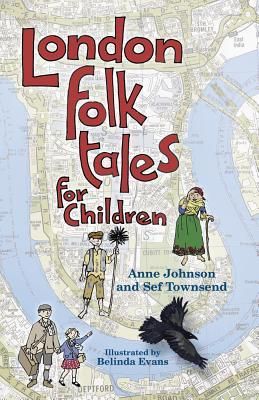 London Folk Tales for Children (Johnson Anne)